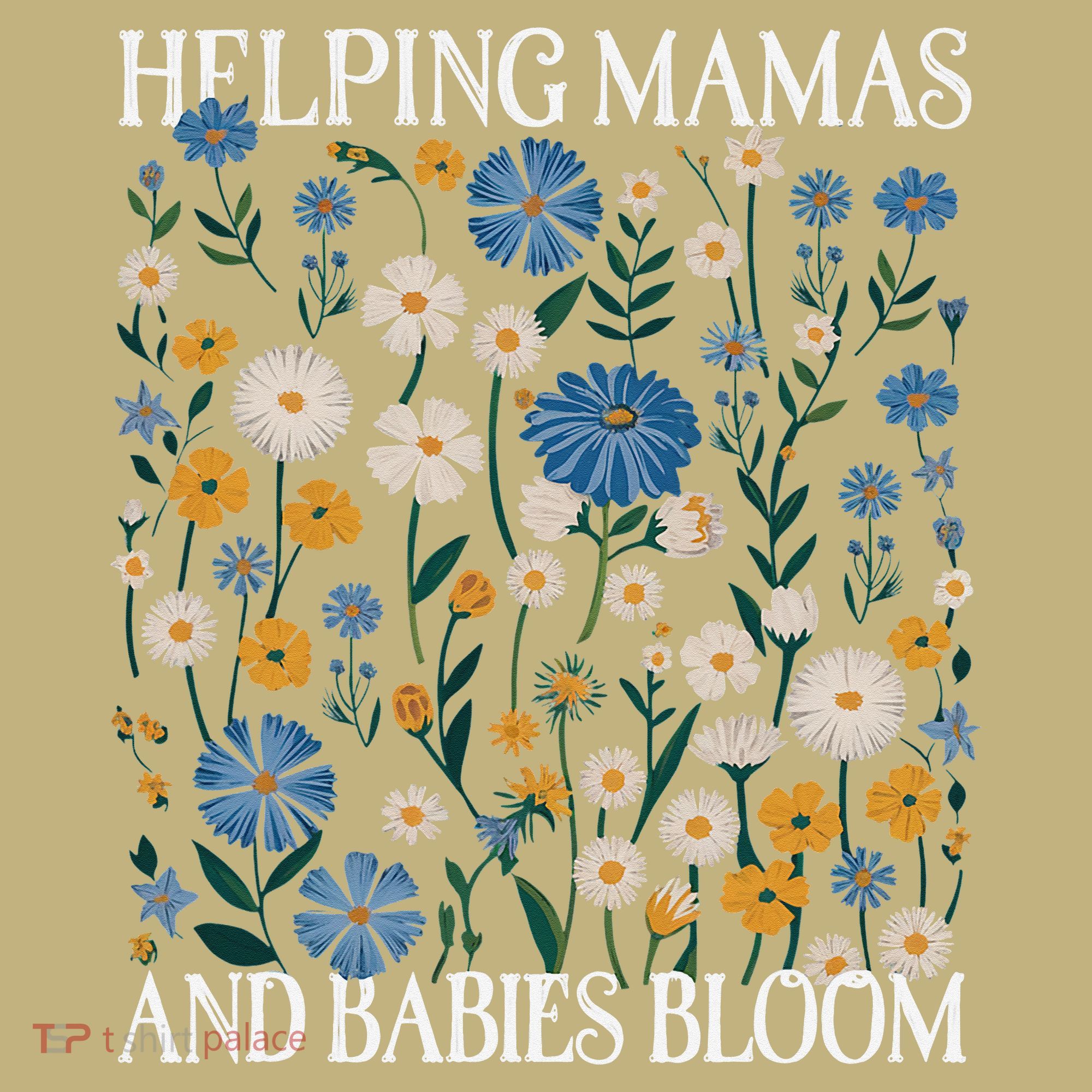 Helping Mamas And Babies Bloom Wildflowers Floral Boho Sweatshirt