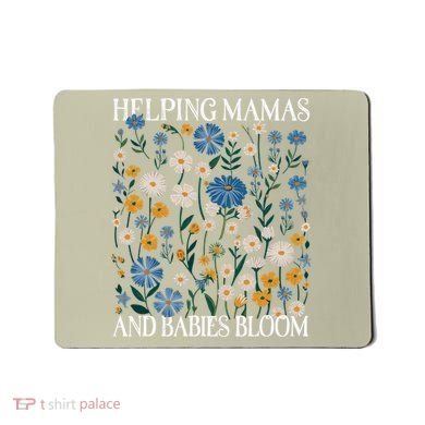 Helping Mamas And Babies Bloom Wildflowers Floral Boho Mousepad