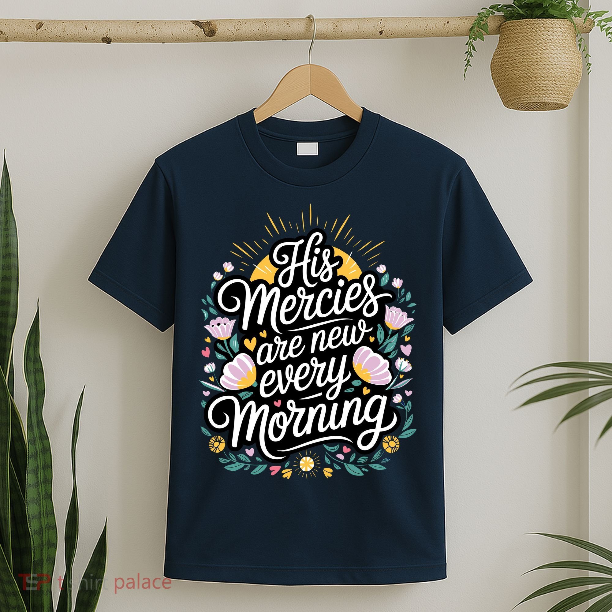 His Mercies Are New Every Morning Bible Verse Charity Events T-Shirt