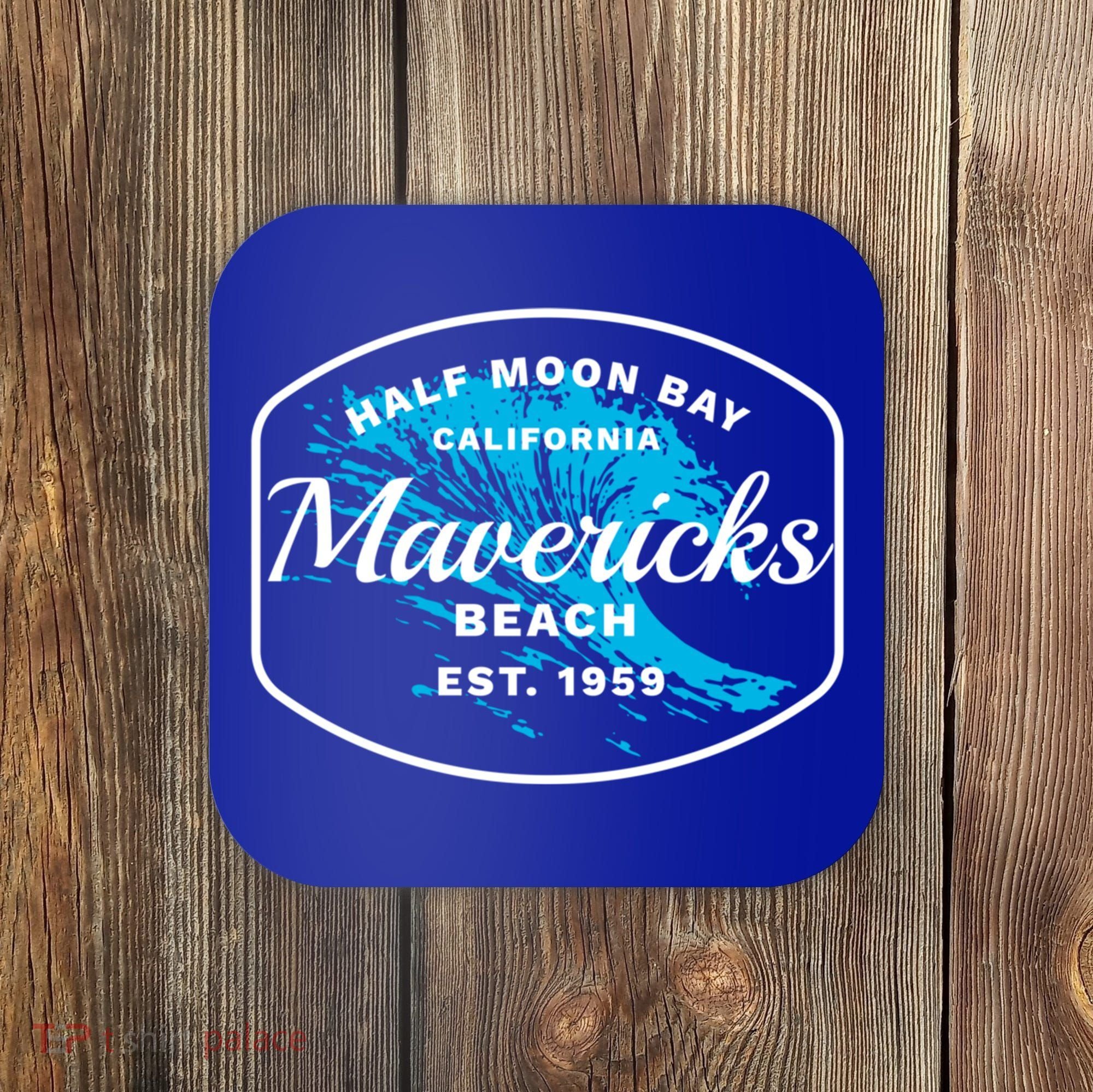 Half Moon Bay Mavericks Beach Surfing Gift Travel Gift Coaster