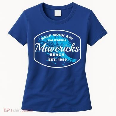 Half Moon Bay Mavericks Beach Surfing Gift Travel Gift Women's T-Shirt