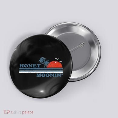 Honey Moonin Beach Honeymoon Vacation Women Couples Gift Button