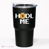Hold Me Bitcoin Tumbler thumb 0