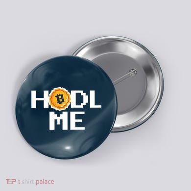 Hold Me Bitcoin Button