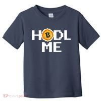 Hold Me Bitcoin Toddler T-Shirt thumb 0