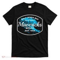 Half Moon Bay Mavericks Beach Surfing Gift Travel Gift T-Shirt thumb 0