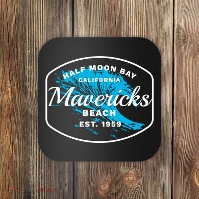 Half Moon Bay Mavericks Beach Surfing Gift Travel Gift Coaster