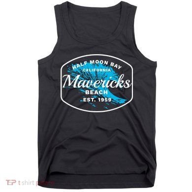 Half Moon Bay Mavericks Beach Surfing Gift Travel Gift Tank Top