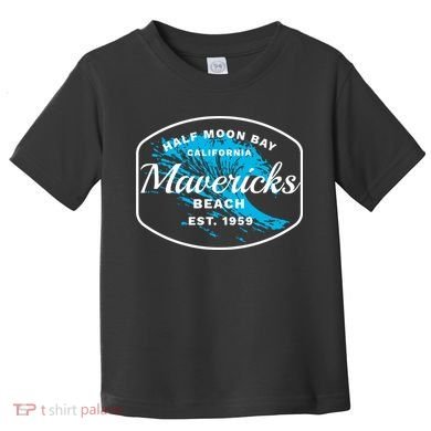 Half Moon Bay Mavericks Beach Surfing Gift Travel Gift Toddler T-Shirt