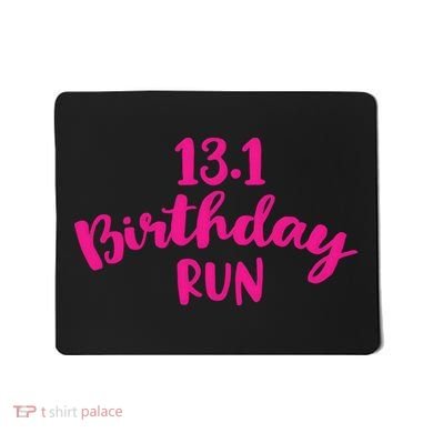 Half Marathon Birthday Runner Gift Running Mousepad