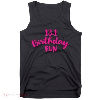 Half Marathon Birthday Runner Gift Running Tank Top