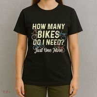 How Many Bikes Do I Need Just One More Funny Bike Cyclist T-Shirt thumb 4