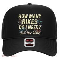How Many Bikes Do I Need Just One More Funny Bike Cyclist Hat thumb 0