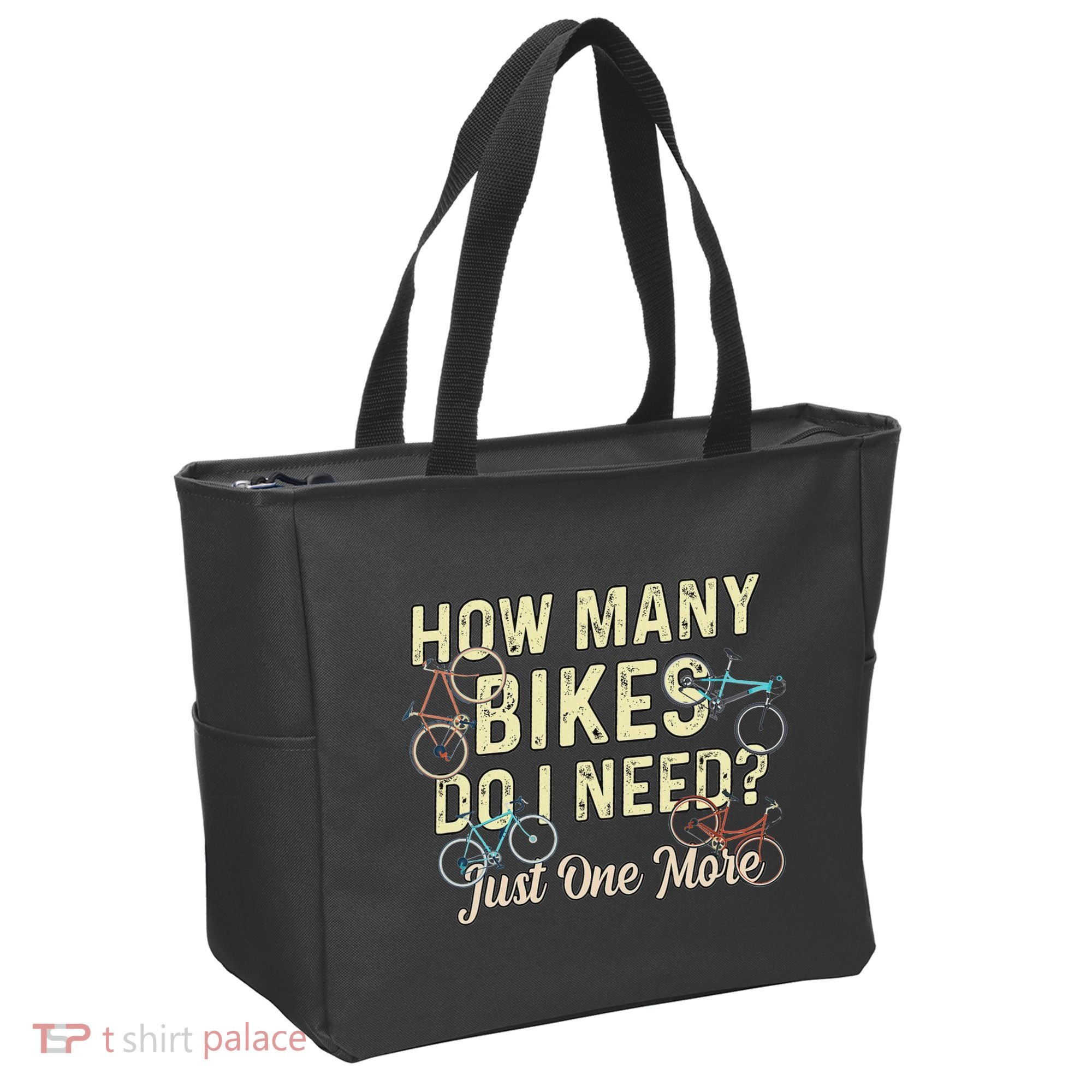 How Many Bikes Do I Need Just One More Funny Bike Cyclist Tote Bag