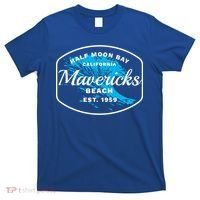 Half Moon Bay Mavericks Beach Surfing Gift Travel Gift T-Shirt thumb 0