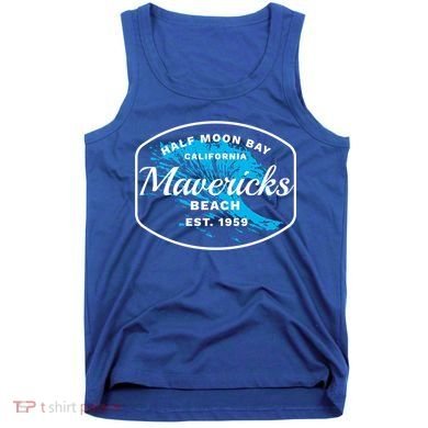 Half Moon Bay Mavericks Beach Surfing Gift Travel Gift Tank Top