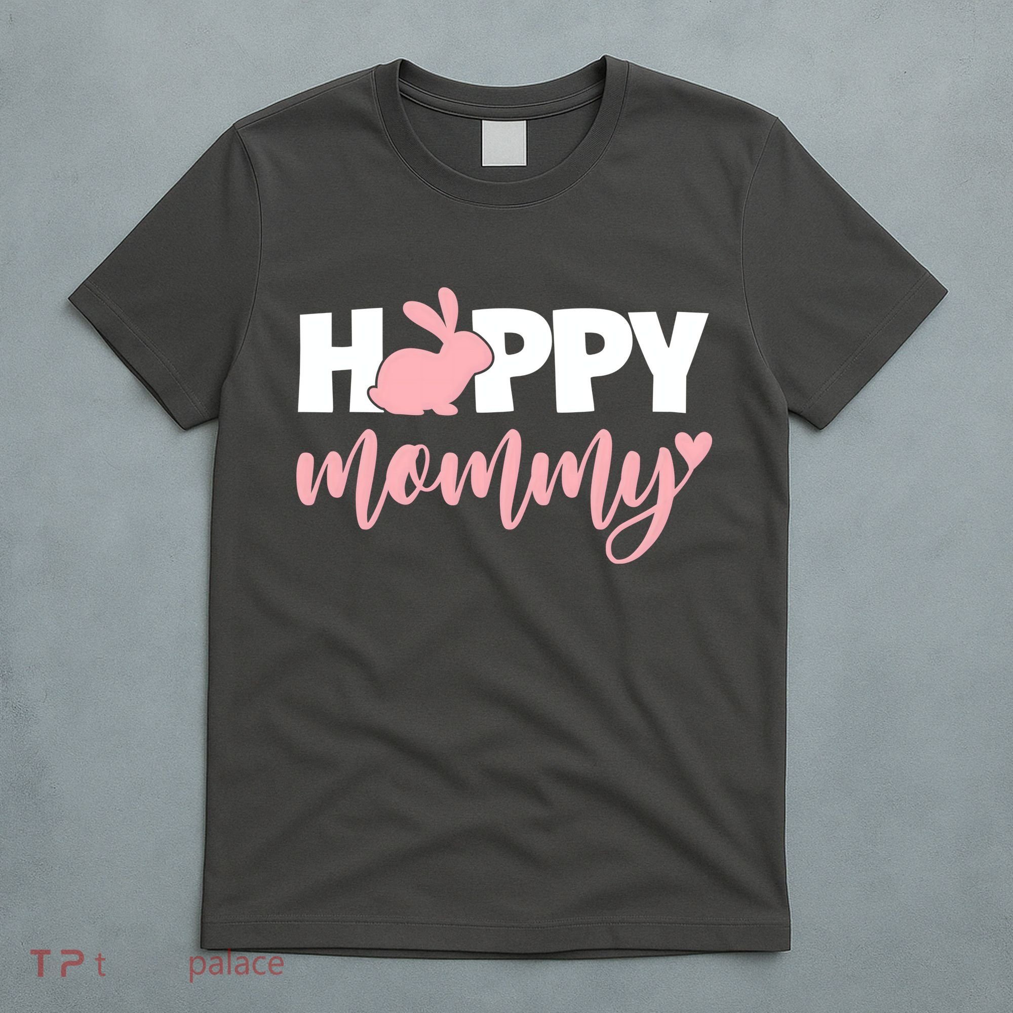 Happy Mommy Cute Bunny T-Shirt