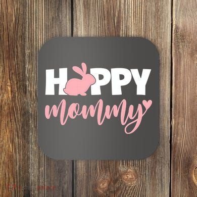 Happy Mommy Cute Bunny Coaster