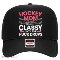 Hockey Mom Classy Until The Puck Drops Mothers Day Cute Gift Hat thumb 0
