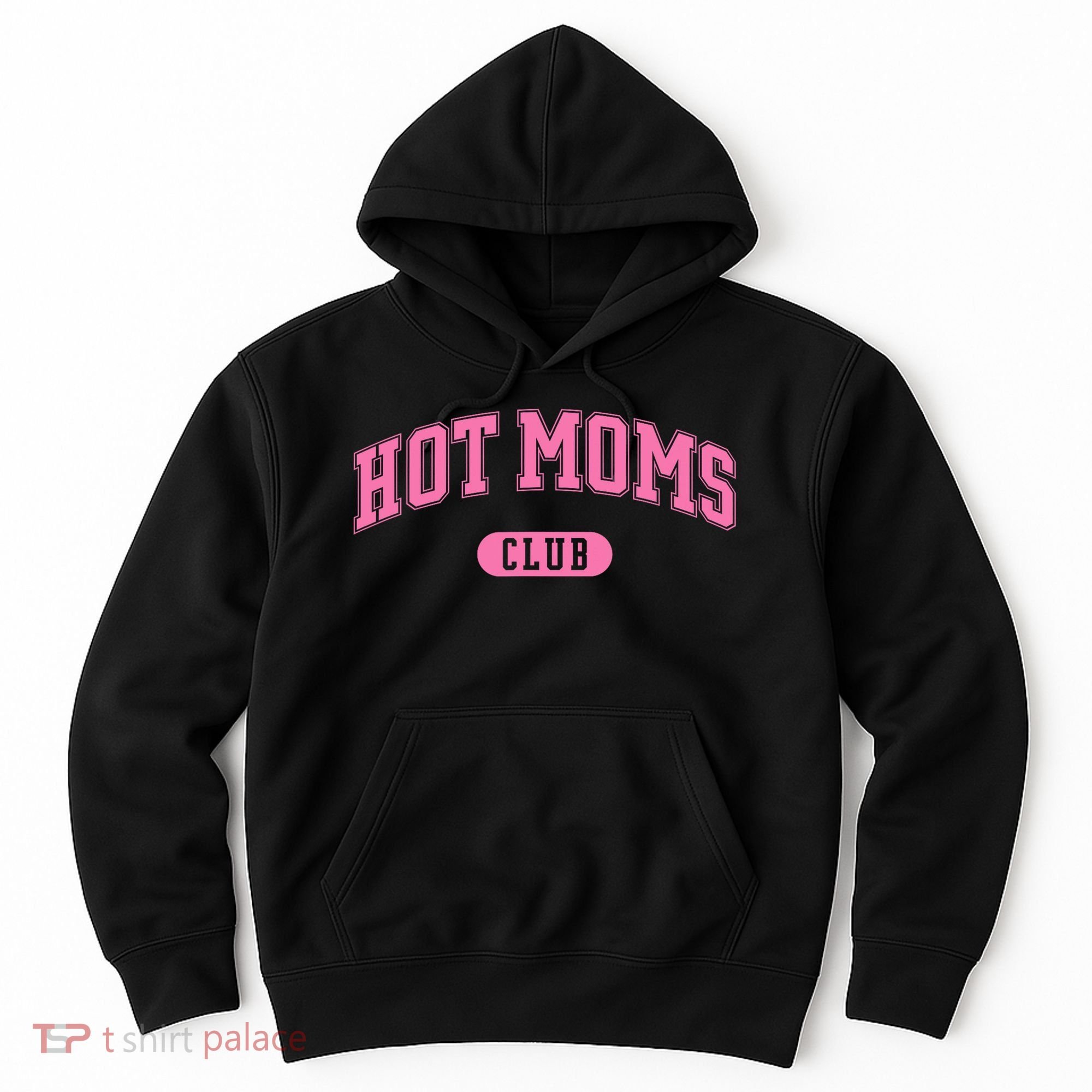 Hot Moms Club Hoodie