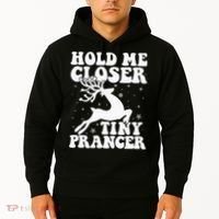 Hold me closer tiny prancer Deer Ugly Christmas Sweater Hoodie thumb 2