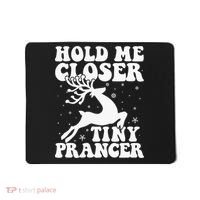 Hold me closer tiny prancer Deer Ugly Christmas Sweater Mousepad thumb 0