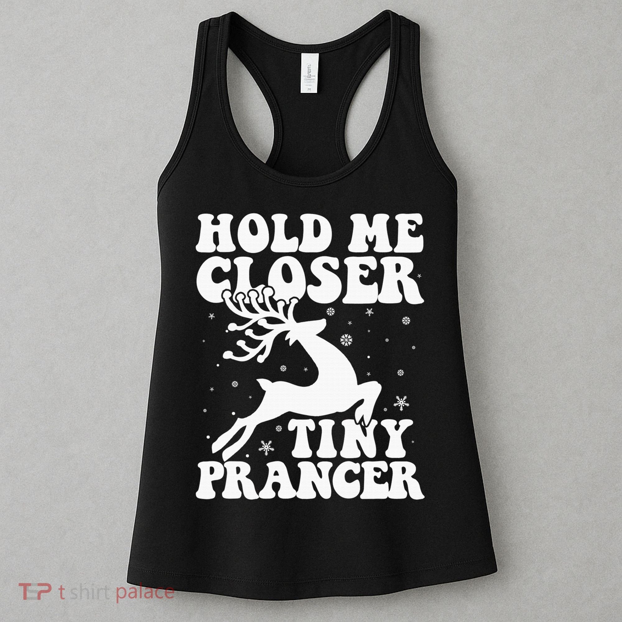 Hold me closer tiny prancer Deer Ugly Christmas Sweater Women's Tank Top