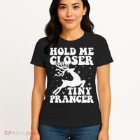 Hold me closer tiny prancer Deer Ugly Christmas Sweater Women's T-Shirt thumb 4