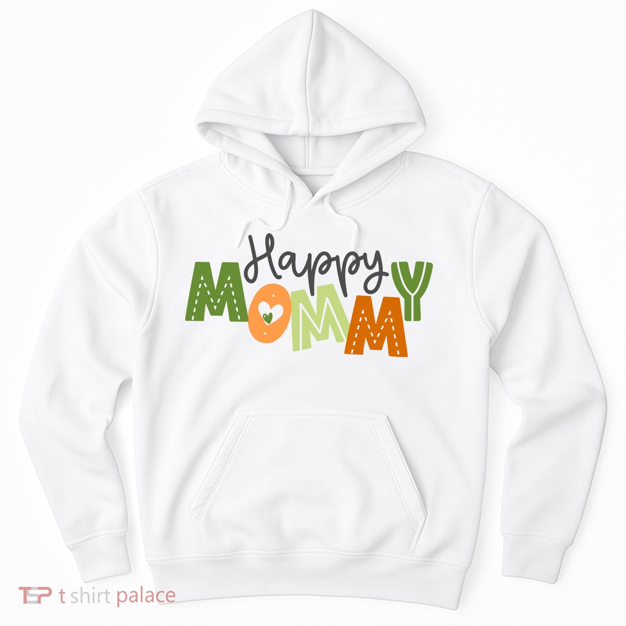 Happy Mommy Cute Mom Gift Hoodie