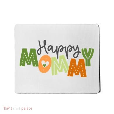 Happy Mommy Cute Mom Gift Mousepad