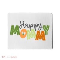 Happy Mommy Cute Mom Gift Mousepad thumb 0