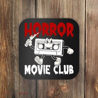 Horror Movie Club Coaster