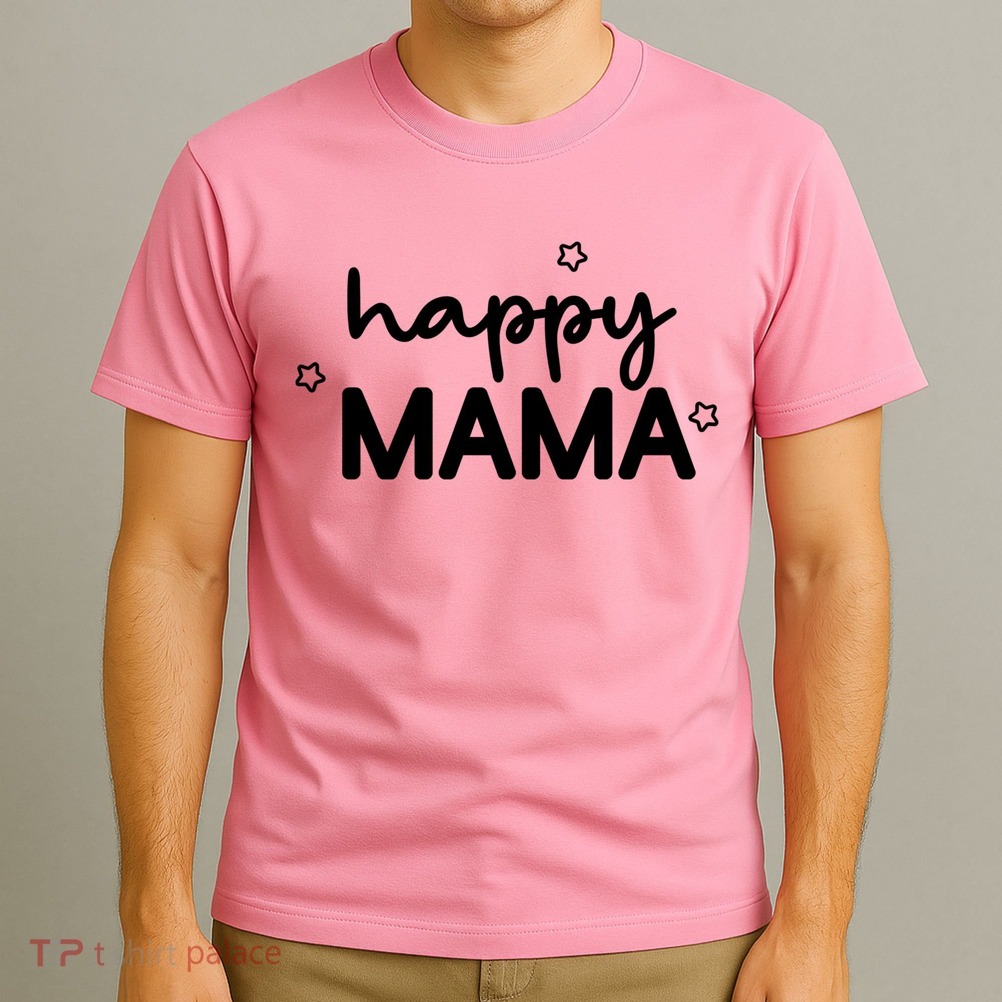 Happy Mama Cute Mom Gift T-Shirt