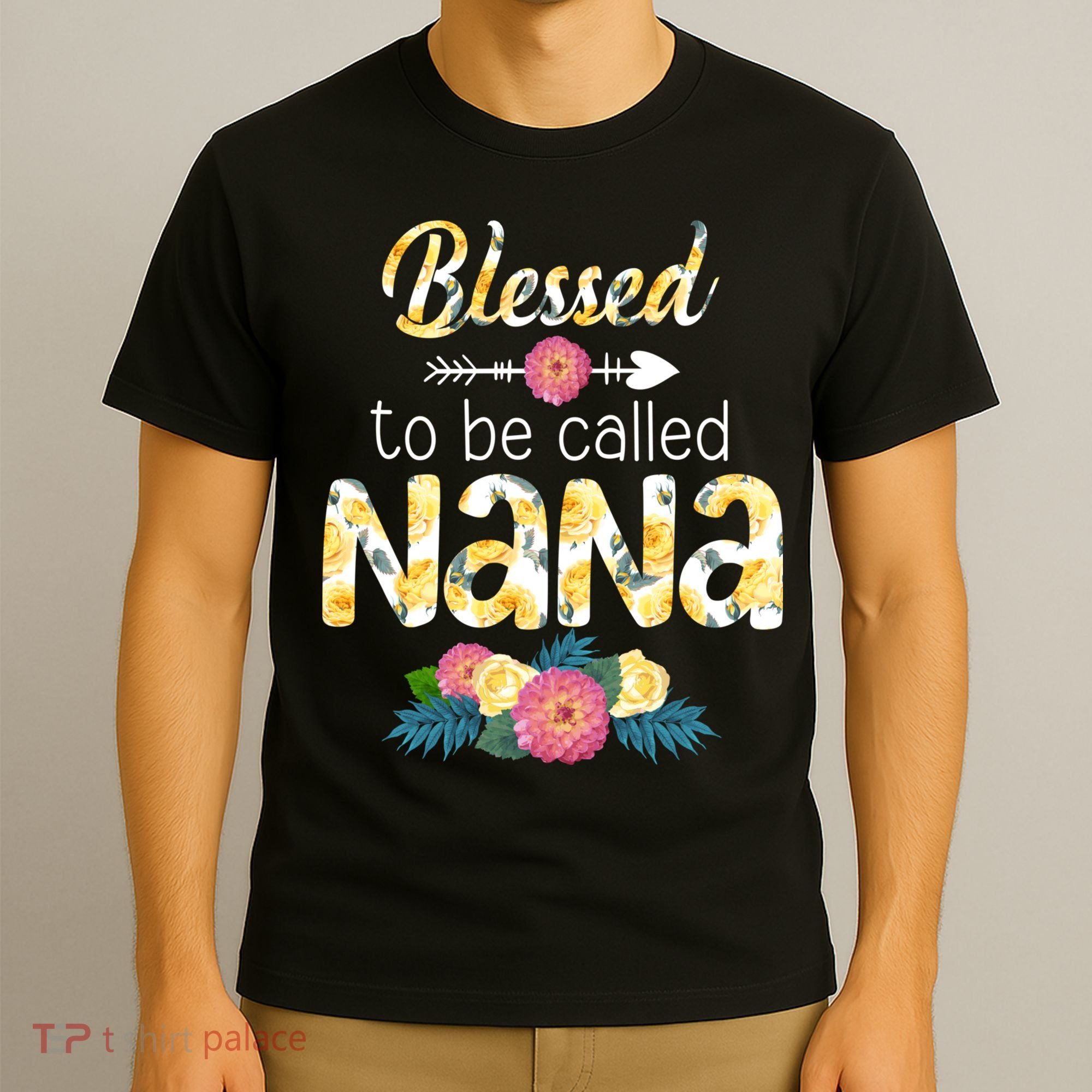 Happy MotherS Day Blessed To Be Called Nana Flower Women T-Shirt