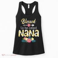 Happy MotherS Day Blessed To Be Called Nana Flower Women Women's Tank Top thumb 0