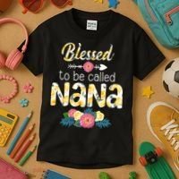 Happy MotherS Day Blessed To Be Called Nana Flower Women Kids T-Shirt thumb 3