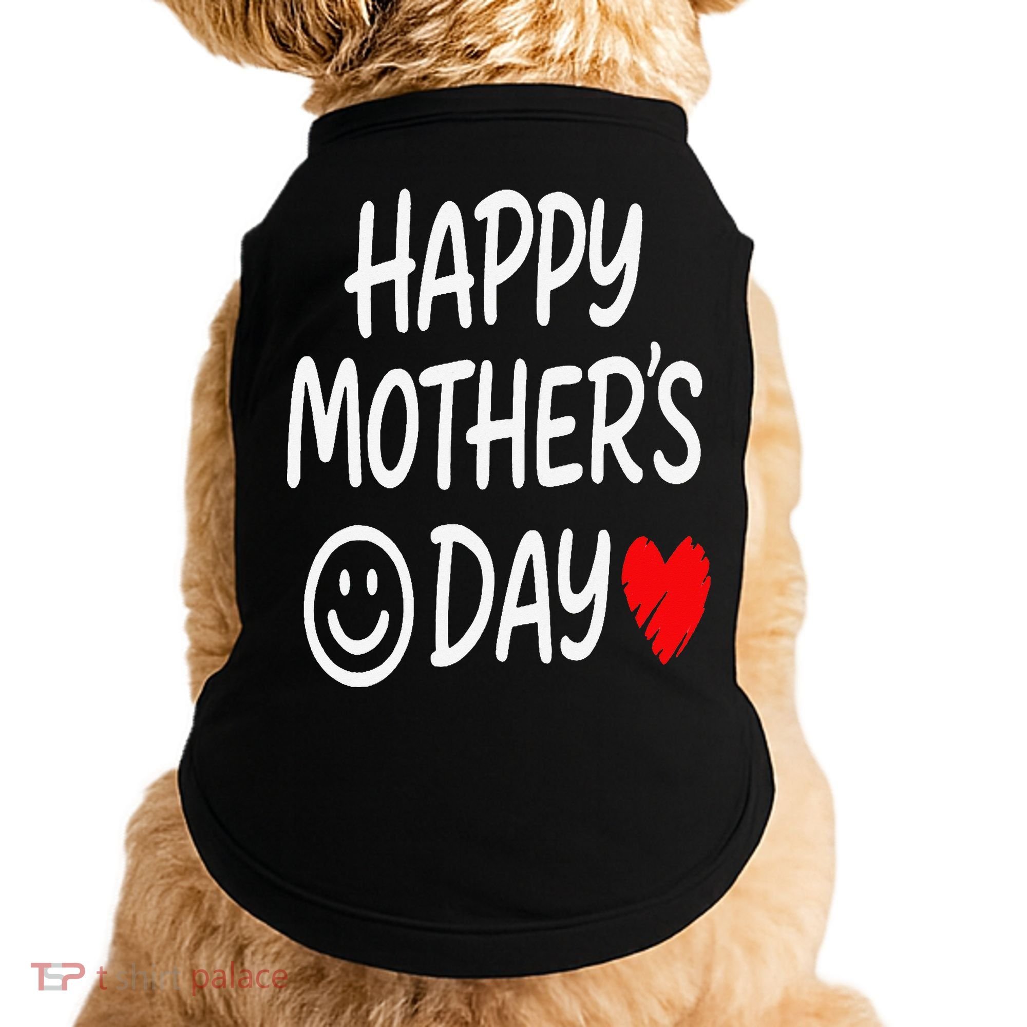 Happy Mothers Day For Baby Saying For Mom Doggie Tank