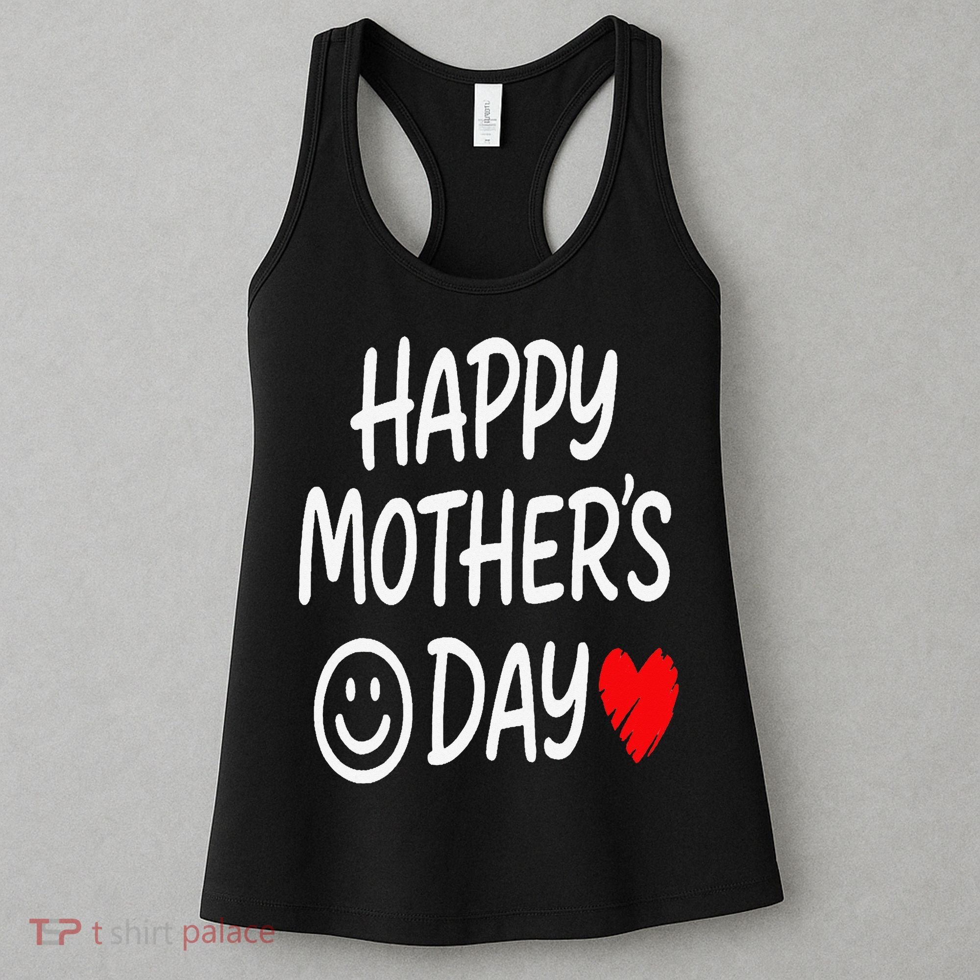 Happy Mothers Day For Baby Saying For Mom Women's Tank Top