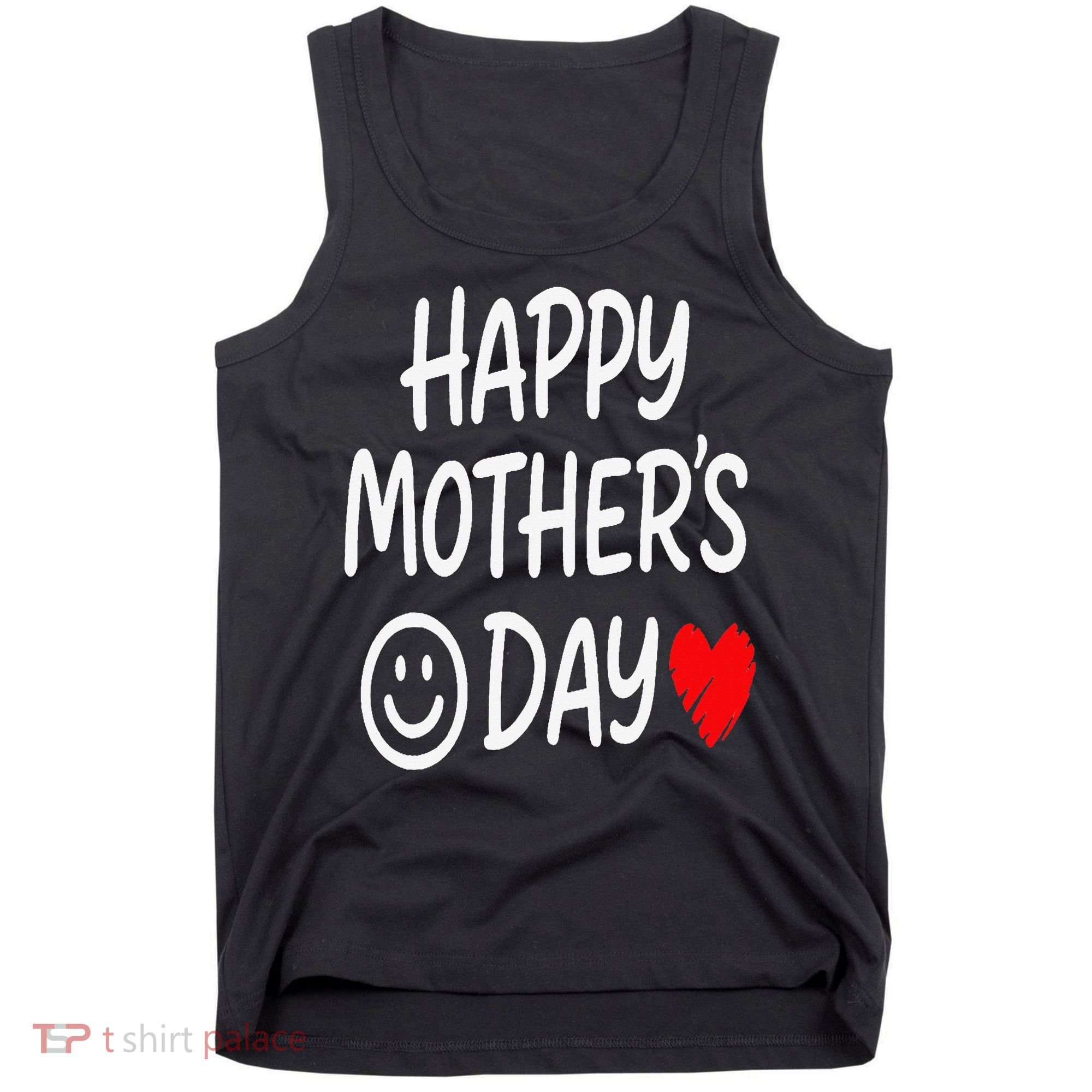 Happy Mothers Day For Baby Saying For Mom Tank Top