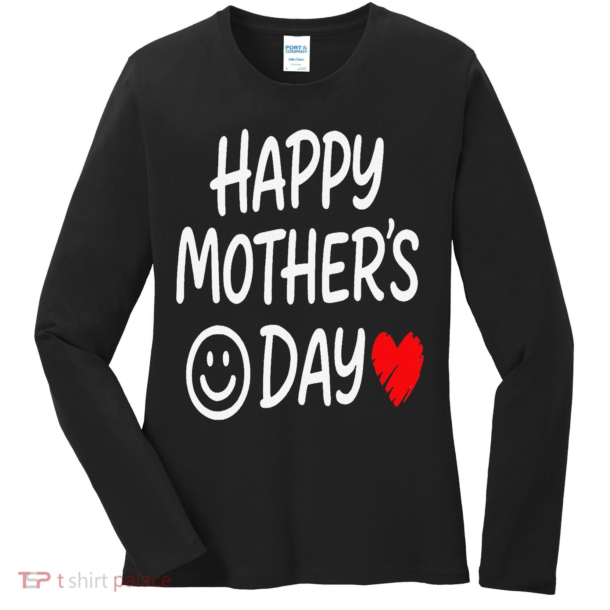 Happy Mothers Day For Baby Saying For Mom Women's Long Sleeve Shirt