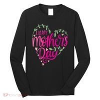 Happy Mother's Day Heart Flower Long Sleeve Shirt thumb 0