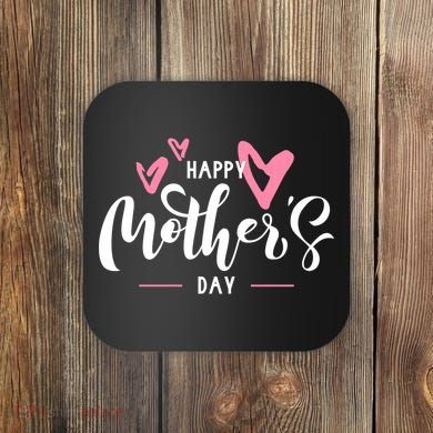 Happy Mothers Day Cute Coaster