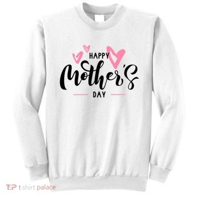 Happy Mothers Day Cute Sweatshirt