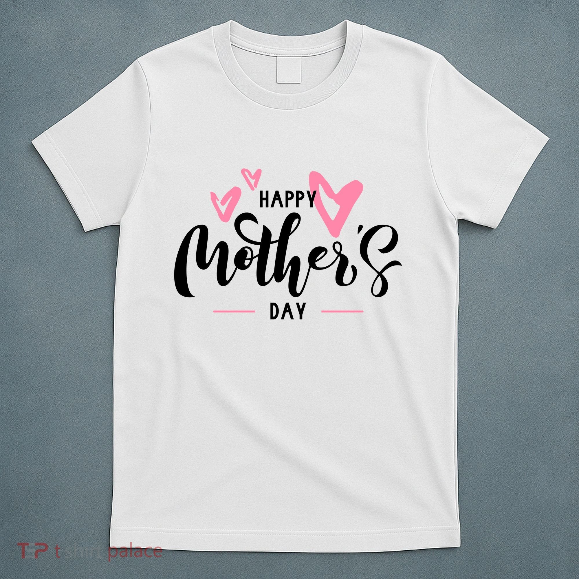 Happy Mothers Day Cute T-Shirt