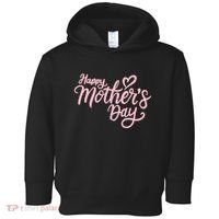 Happy Mothers Day Heart Cute Gift Toddler Hoodie thumb 0