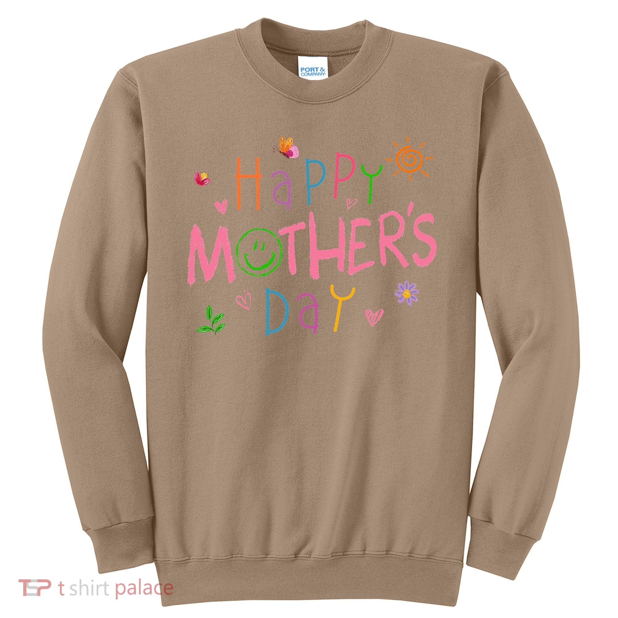 Happy Mothers Day For Baby Saying For Mom Sweatshirt