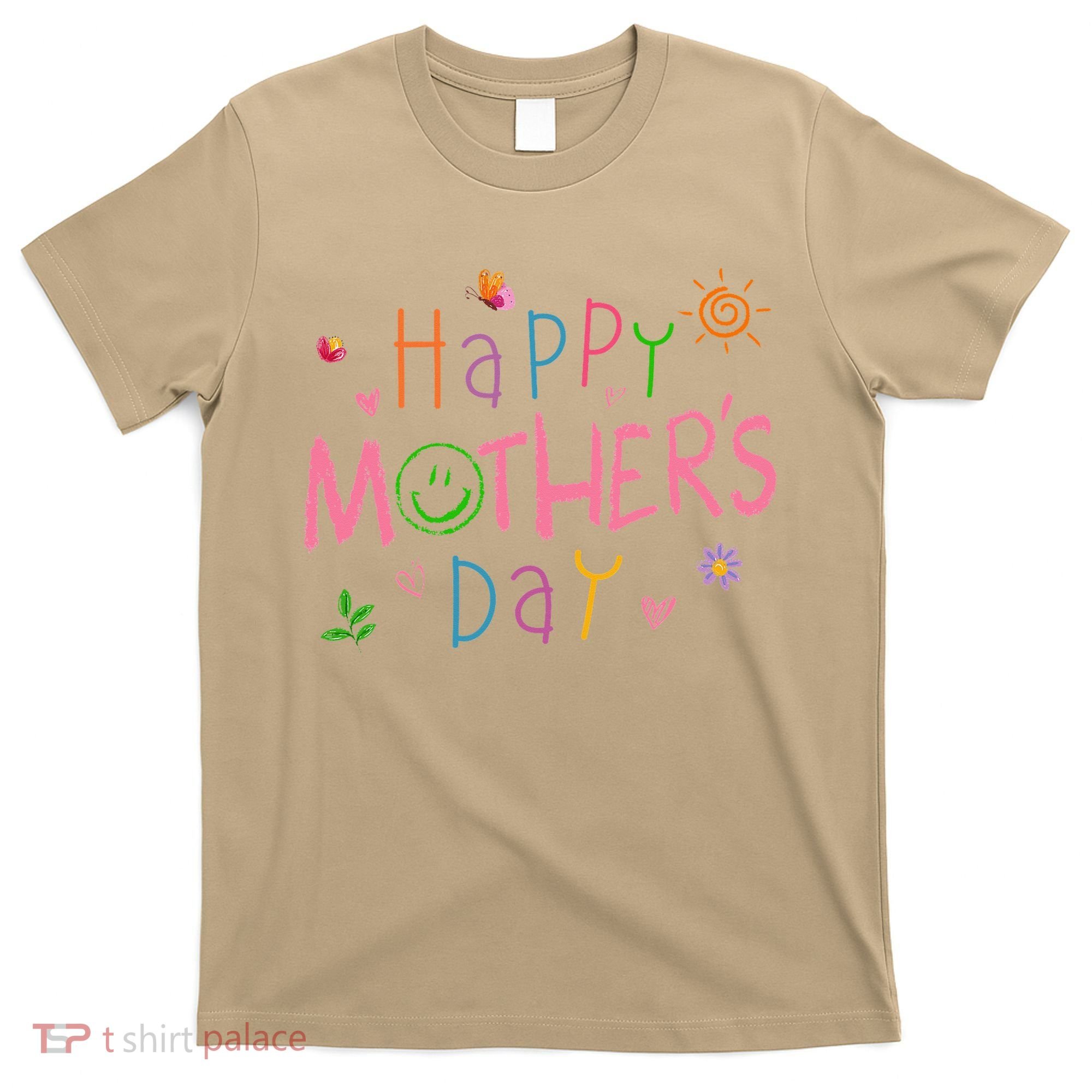 Happy Mothers Day For Baby Saying For Mom T-Shirt