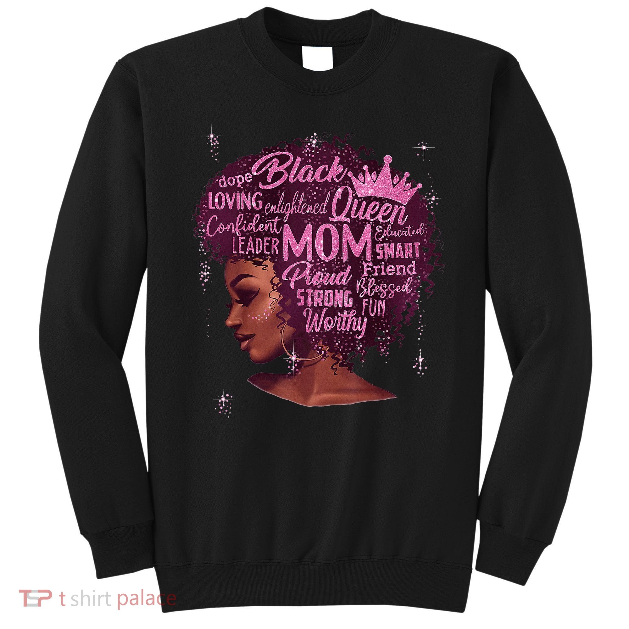 Happy MotherS Day Mom African American Sweatshirt