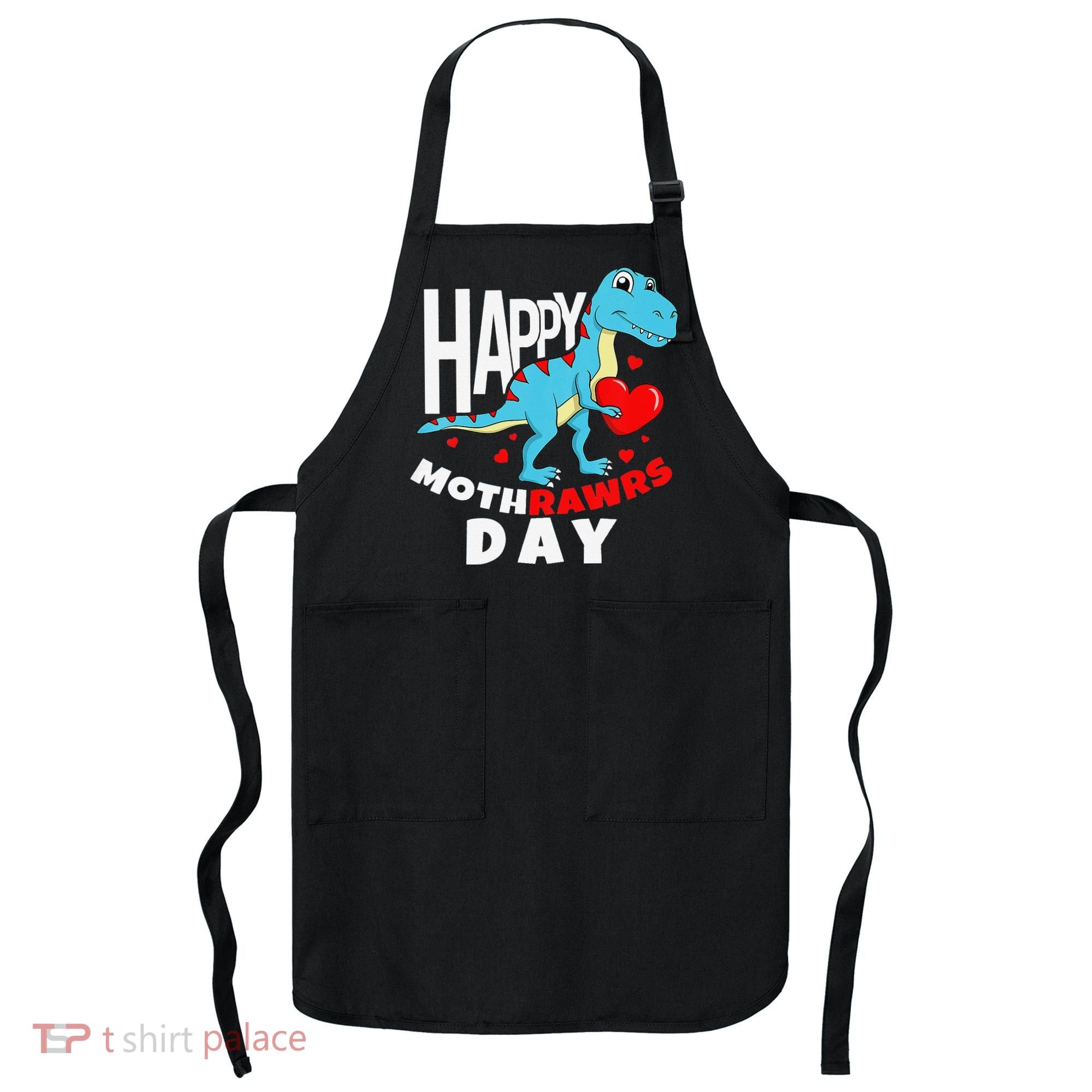 Happy Mother's Day Son For Mom Rawr Trex Dino Apron