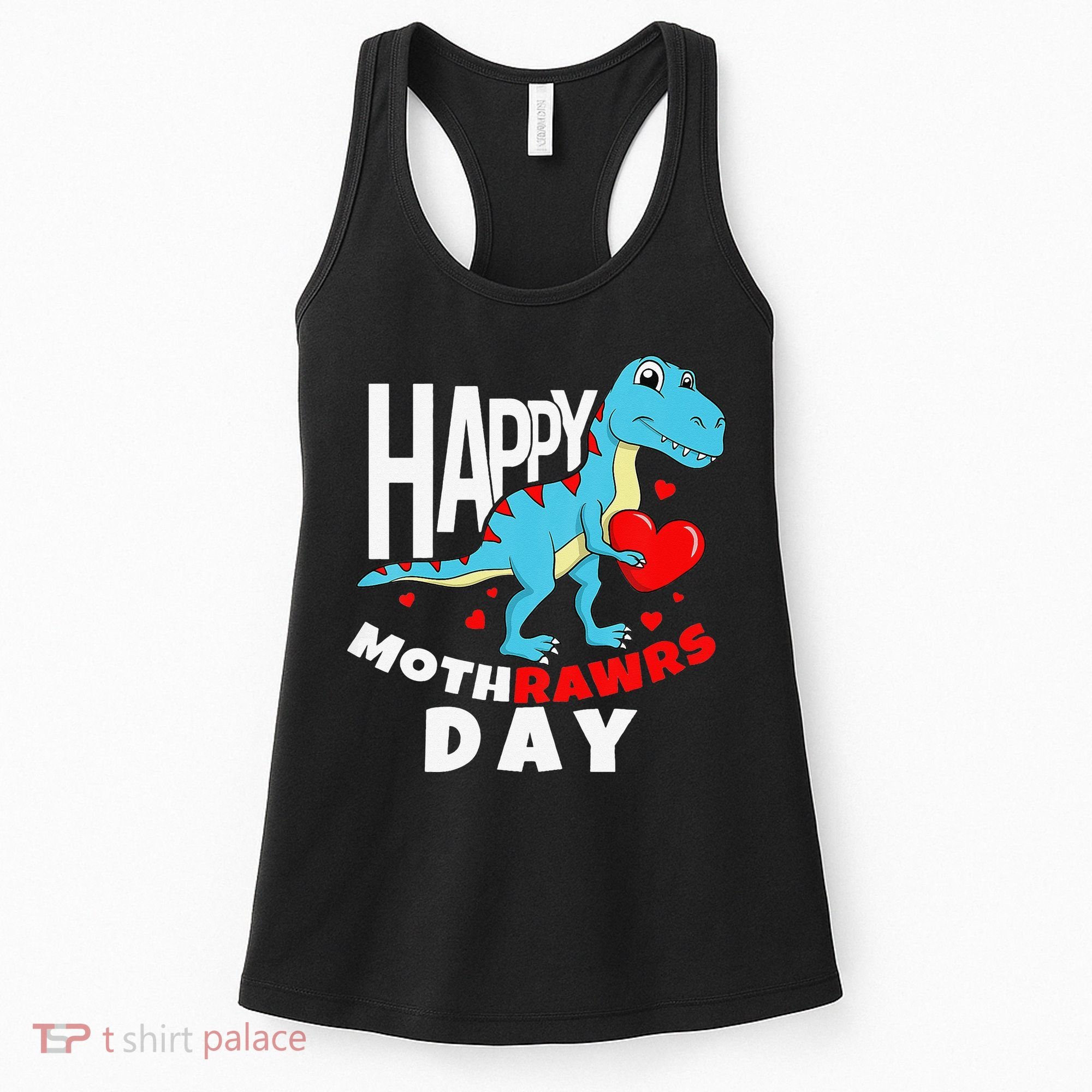 Happy Mother's Day Son For Mom Rawr Trex Dino Women's Tank Top